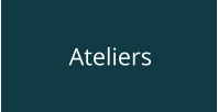 Ateliers
