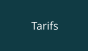 Tarifs