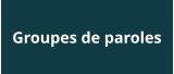 Groupes de paroles