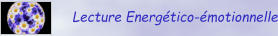 Lecture Energético-émotionnelle