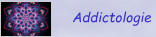 Addictologie