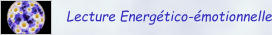 Lecture Energético-émotionnelle