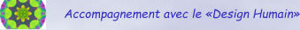 Accompagnement avec le «Design Humain»