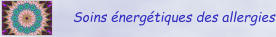 Soins énergétiques des allergies