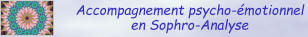 Accompagnement psycho-émotionnel  en Sophro-Analyse